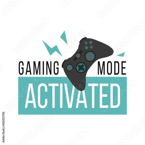 Solo print illustration with gamepad and hand drawn lettering Gaming mode activated. Stylish inscription for apparel, room decor, tee print design, poster and greeting card