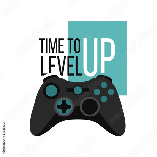 Solo print illustration with gamepad and lettering Time to level up. Stylish inscription for apparel, room decor, tee print design, poster and greeting card