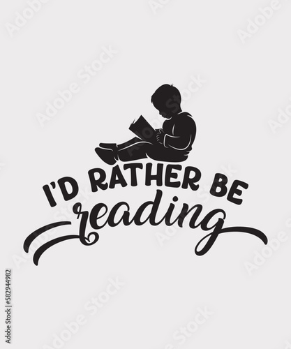 I'd rather be reading vector t-shirt design