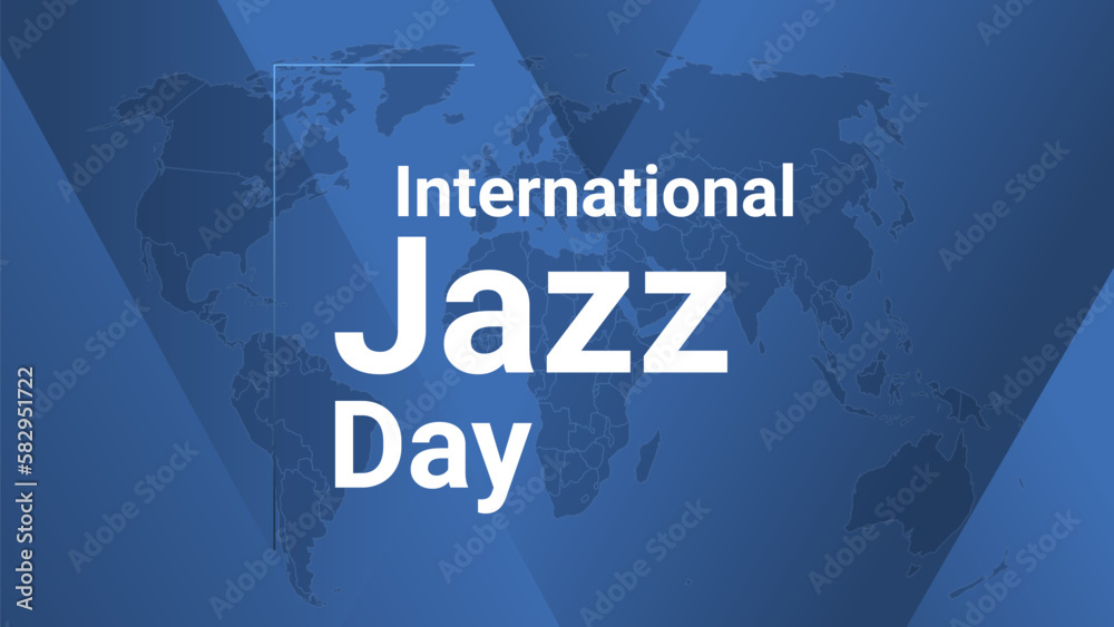 International Jazz Day holiday card. Poster with earth map, blue gradient lines background, white text.