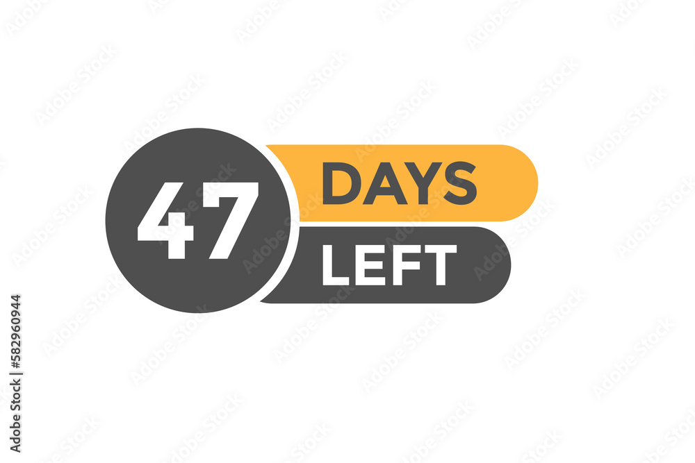 47 days Left countdown template. 47 day Countdown left banner label button eps 10 47 days Left countdown template. 47 day Countdown left banner label button eps 10