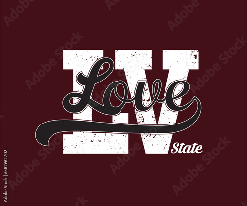 Vintage  typography college varsity love state slogan print with grunge effect for graphic tee t shirt or sweatshirt - Vector