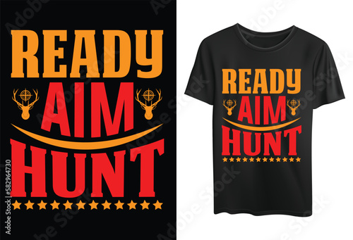 Hunting t-shirt design, deer hunting tshirt and Hunting lover t-shirt design.