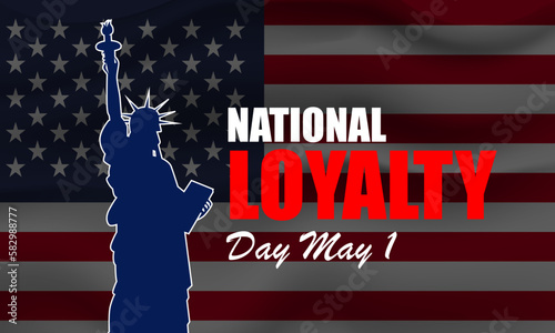 Loyalty Day is observed on May 1 in the United States. It is a day set aside "for the reaffirmation of loyalty to the United States and for the recognition of the heritage of American freedom