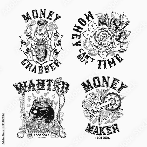 Set of monochrome money vintage labels with text. Fantasy, creative, meaningful, surreal, fancy concept of illustrations White background For prints, clothing, apparel, tattoo, t shirt, surface design