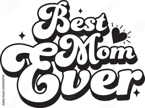 Best mom ever retro stlye 90s groovy  trendy design for shirt,Mother's day illustration. photo