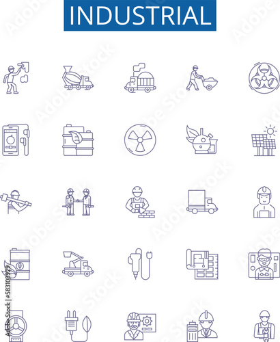 Industrial line icons signs set. Design collection of Factory, Manufacturing, Engineering, Automation, Construction, Machinery, Processing, Power outline concept vector illustrations