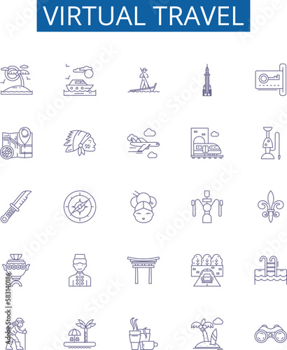 Virtual travel line icons signs set. Design collection of Virtual, Travel, Tour, Explore, Journey, Fly, Sightseeing, Experience outline concept vector illustrations