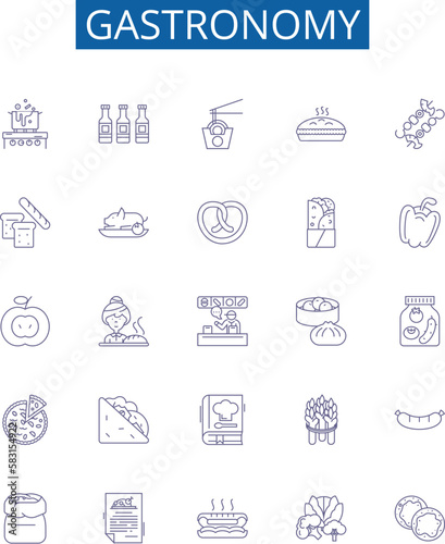 Gastronomy line icons signs set. Design collection of Cooking, Dining, Cuisine, Eating, Banquets, Recipes, Gourmand, Degustation outline concept vector illustrations photo