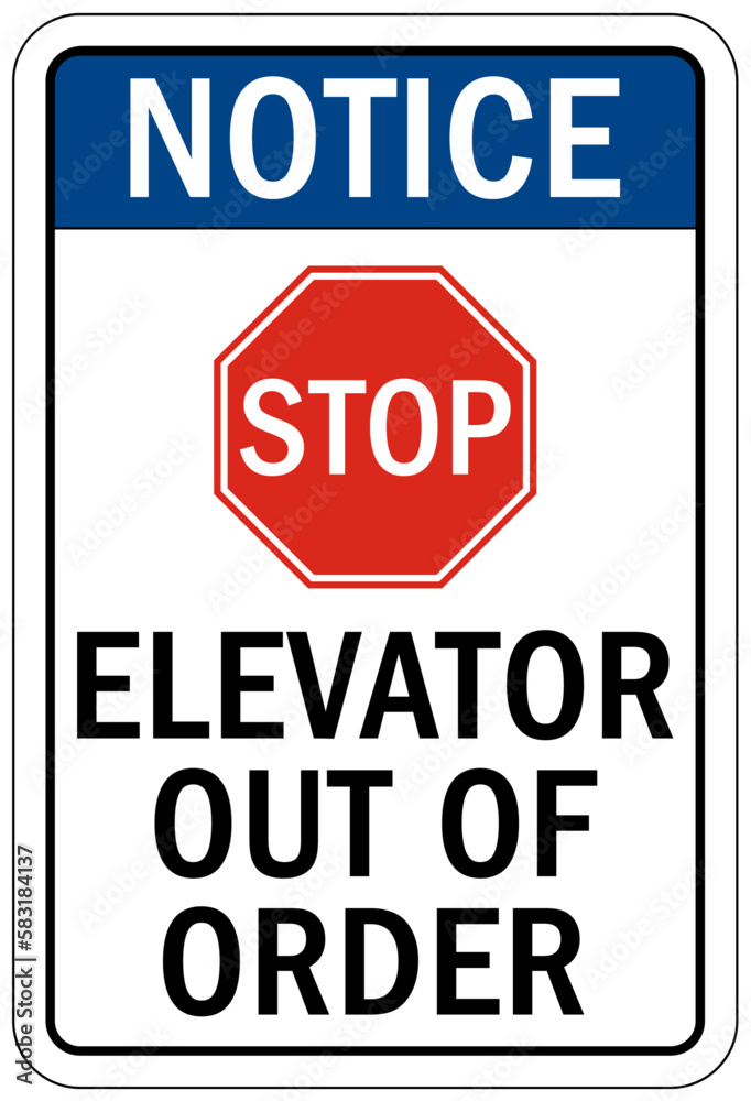 Elevator warning sign and labels elevator out of order