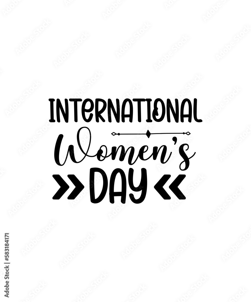 International women's day SVG , Happy Women's Day Gift Printable, Svg Women's Day Quote,2023 international women's day history month svg png