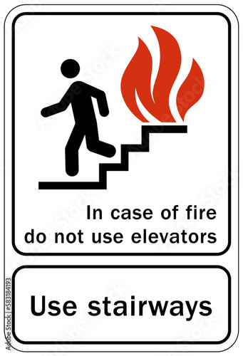 Elevator warning sign and labels in case of fire, do not use elevators, use stairways