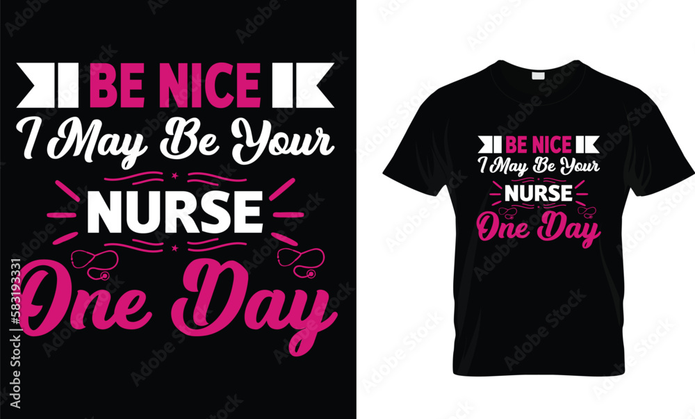 be nice i may be T-shirt design