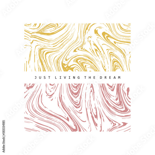 Just Living the dream typographic slogan for t-shirt prints, posters and other uses.
