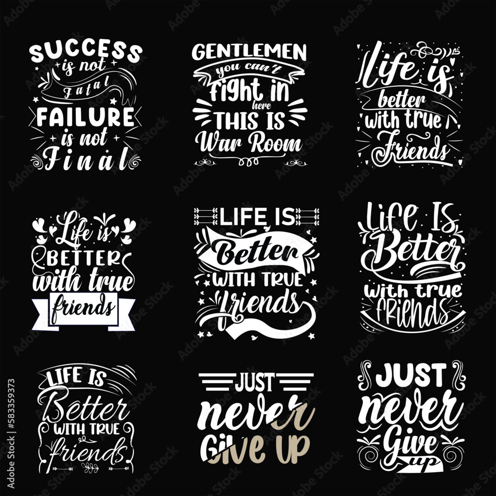  just never give up ,CALLIGRAPHY ,T-shirt Design Bundle, Quotes , life ,beautiful , motivational , life ,,happy ,Design t shirt Bundle, Vector EPS Editable Files, can you download this Design Bundle.