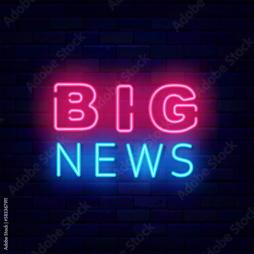 Big news neon label on brick wall. Great information. Online newspaper headline. Vector stock illustration
