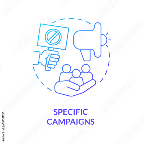 Specific campaigns blue gradient concept icon. Social problems visibility. Form of advocacy abstract idea thin line illustration. Isolated outline drawing. Myriad Pro-Bold font used
