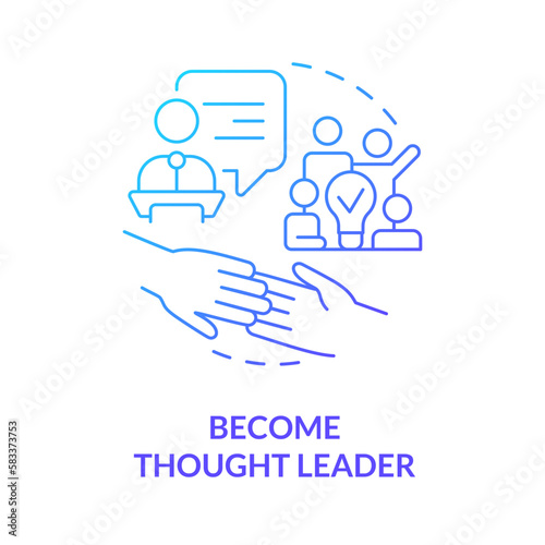Become thought leader blue gradient concept icon. Get authority. Social media strategy for advocacy abstract idea thin line illustration. Isolated outline drawing. Myriad Pro-Bold font used photo