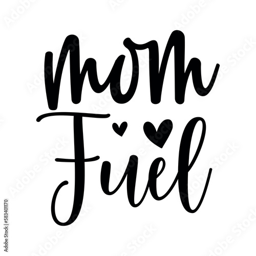 Mom Fuel