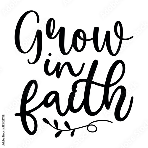 Grow in faith