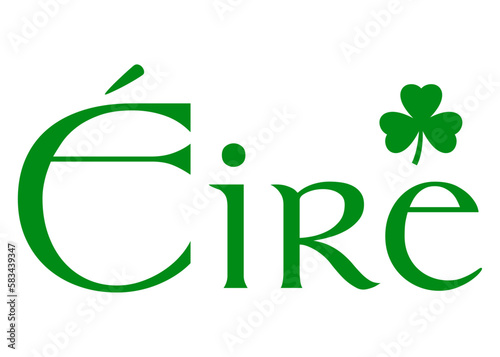 Logo del día de San Patricio. Letras de la palabra Eire en texto manuscrito en irlandés con silueta de shamrock de 3 hojas