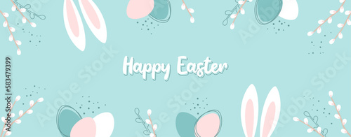 Easter banner with typography and a frame of Easter eggs, rabbit ears and willow blossom branches in pastel colors. Vector illustration in flat style