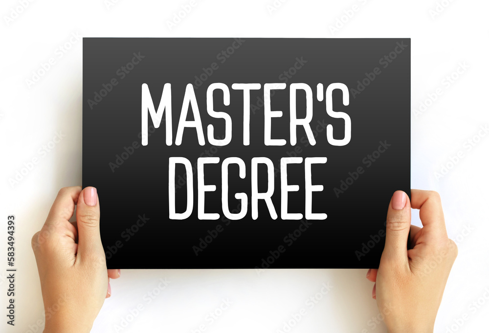 Master's Degree - academic degree awarded by universities or colleges upon completion of a course of study, text concept on card Master's Degree - academic degree awarded by universities or colleges upon completion of a course of study, text concept on card