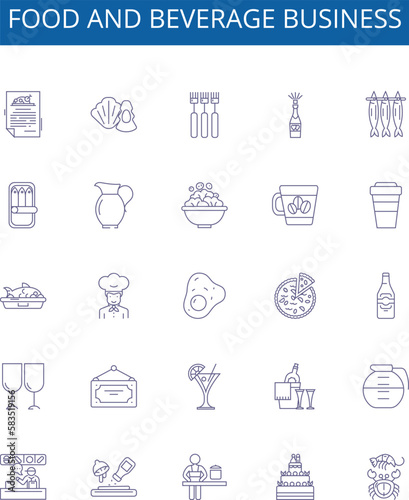 Food and beverage business line icons signs set. Design collection of Food, Beverage, Business, Restaurant, Cafe, Cuisine, Catering, Inventory outline concept vector illustrations