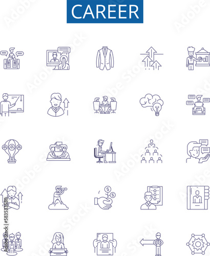 Career line icons signs set. Design collection of Employment, Job, Occupation, Vocation, Profession, Aspiration, Ambition, Advancement outline concept vector illustrations