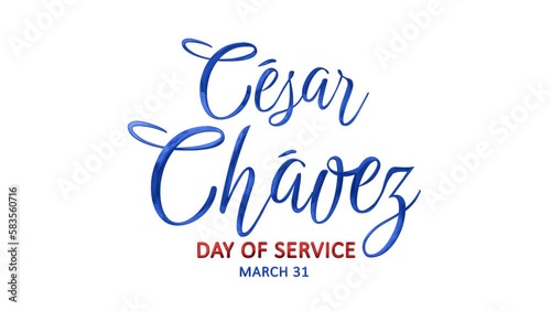 Cesar Chavez day text animation. 4k video great for cesar chavez greeting card. Day of service march 31, USA national holiday, celebrated annually in Uniter States. photo