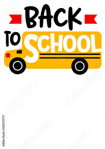 Back to school. Yellow Bus print. Isolated on transparent background.