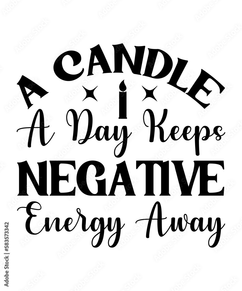 Candle Lovers Quotes Svg, Happiness Svg Bundle, Candle Quotes Svg, Happiness Quotes Svg, Motivational Quotes Svg, Inspirational Svg, Candle Labels Svg ,Candle Gift Svg, Candle Svg, Inspirational Quote Candle Lovers Quotes Svg, Happiness Svg Bundle, Candle Quotes Svg, Happiness Quotes Svg, Motivational Quotes Svg, Inspirational Svg, Candle Labels Svg ,Candle Gift Svg, Candle Svg, Inspirational Quote