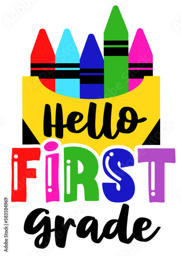 Hello first grade. Crayons color print. Back to school. Isolated on transparent background