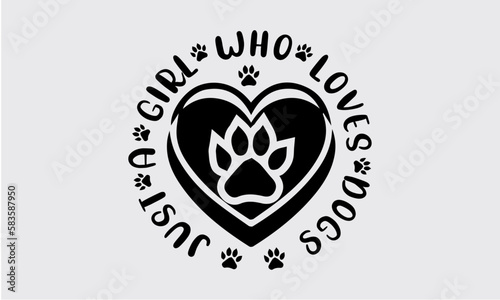 Just A Girl Who Loves Dogs Svg 