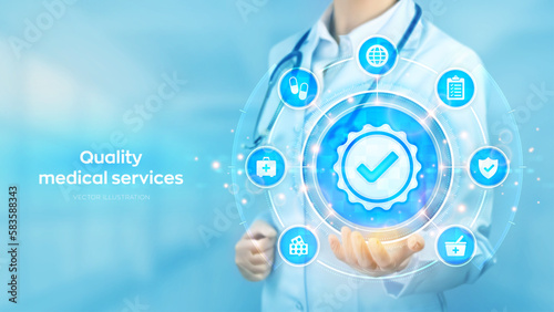 Quality medical services. Quality improvement assurance certification. Doctor holding in hand Quality sign and medicine icons network connection on virtual screen. Healthcare. Vector illustration.