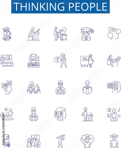 Thinking people line icons signs set. Design collection of Thinkers, Intellects, Contemplative, Contemplators, Intellectuals, Cerebral, Analytical, Rational outline concept vector illustrations
