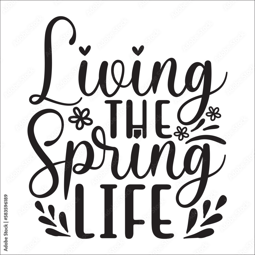 Living the spring life vector arts Living the spring life vector arts