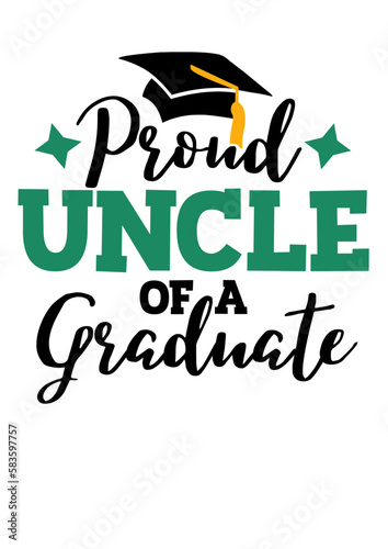 Proud uncle of a graduate. Graduation decorations. Isolated on transparent background. 