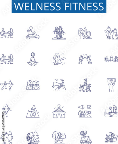 Welness fitness line icons signs set. Design collection of Wellness, Fitness, Exercise, Health, Nutrition, Diet, Strength, Yoga outline concept vector illustrations
