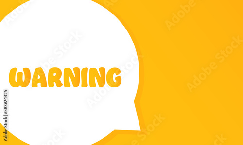 Warning. Speech bubble with Warning. 2d illustration. Flat style. Vector line icon for Business and Advertising © Кирилл Макаров