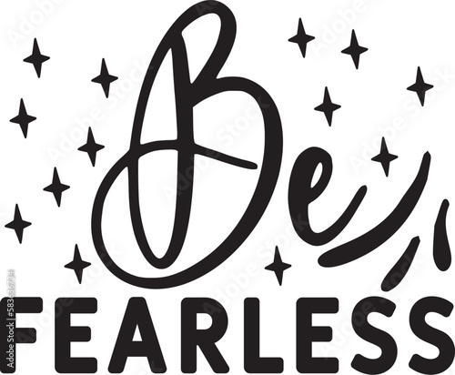 be fearless svg design and