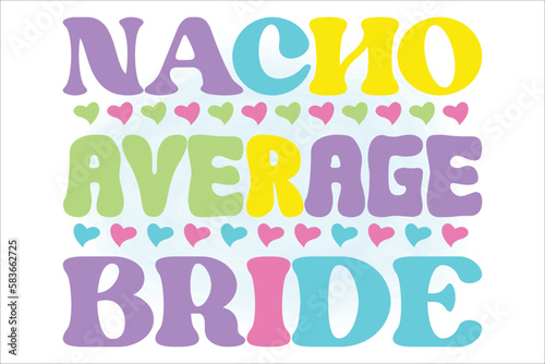 nacho average bride
