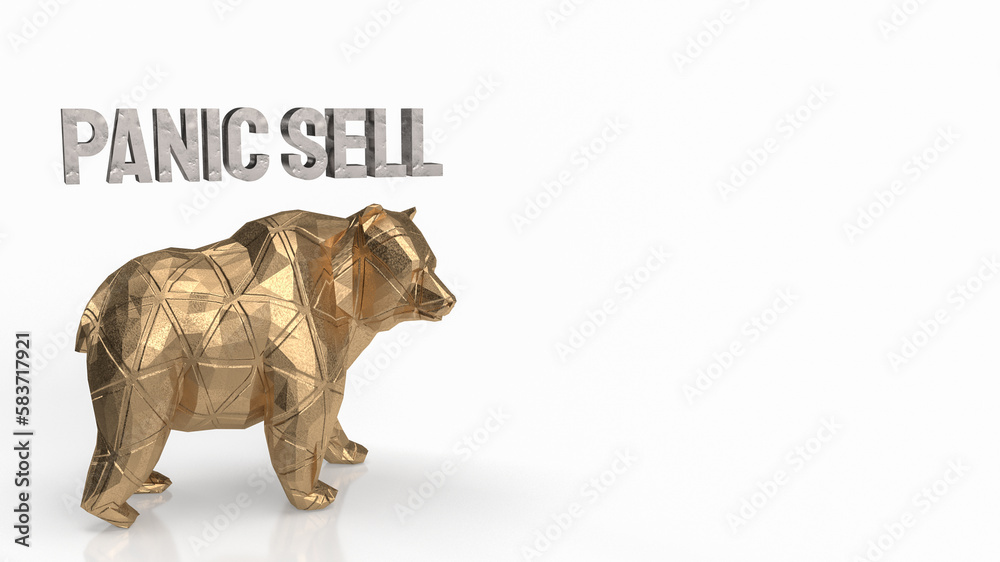 Naklejka premium The Bear and Panic sell text for Business Crisis concept 3d rendering