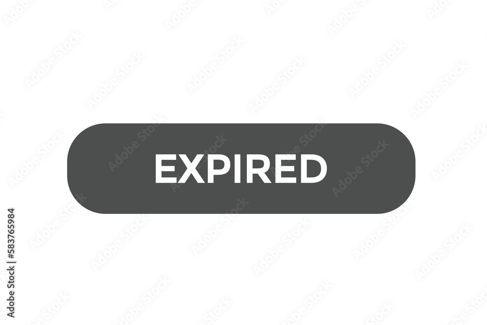 expired vectors.sign label bubble speech expired
expired vectors.sign label bubble speech expired