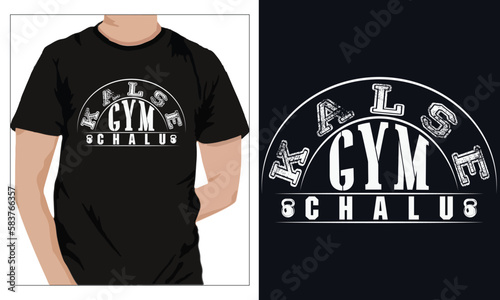 Gym Fitness t-shirts Design KALSE GYM CHALU