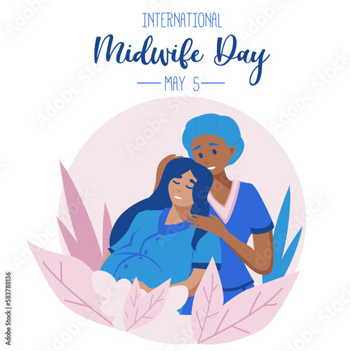 International day of the Midwives observed each year on May 5, A midwife is a health professional who cares for mothers and newborns around childbirth, a specialization known as midwifery. Vector art
