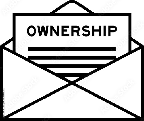 Envelope and letter sign with word ownership as the headline