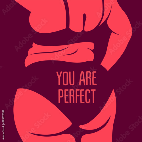 vector image on the theme of body positivity. silhouette of a curvy girl who stands with her back and is not embarrassed by fat folds on her body in pink colors. text on the buttocks "you are perfect"