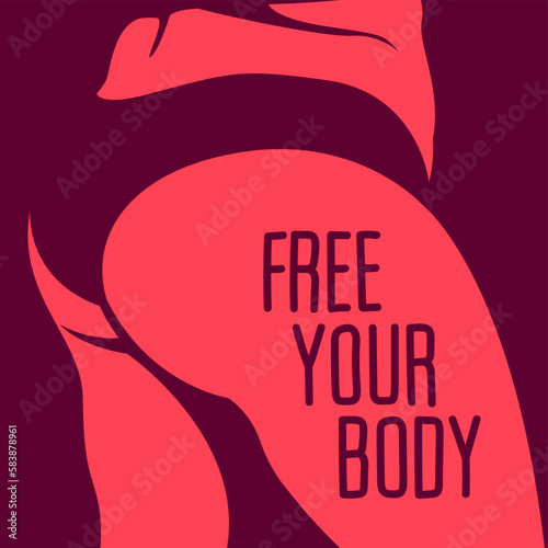 vector illustration on the theme of body positivity. silhouette of a plumb curvy girl who stands and is not embarrassed by fat folds on her body in pink colors. text on hip "free your body".