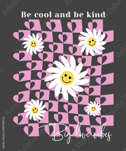 Abstract  checkered retro print design with slogan and smiley daisy illustrations for t shirt print design or other uses. Vector illustration